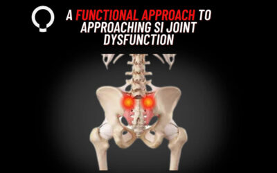 A Functional Approach to Addressing SI Joint Dysfunction