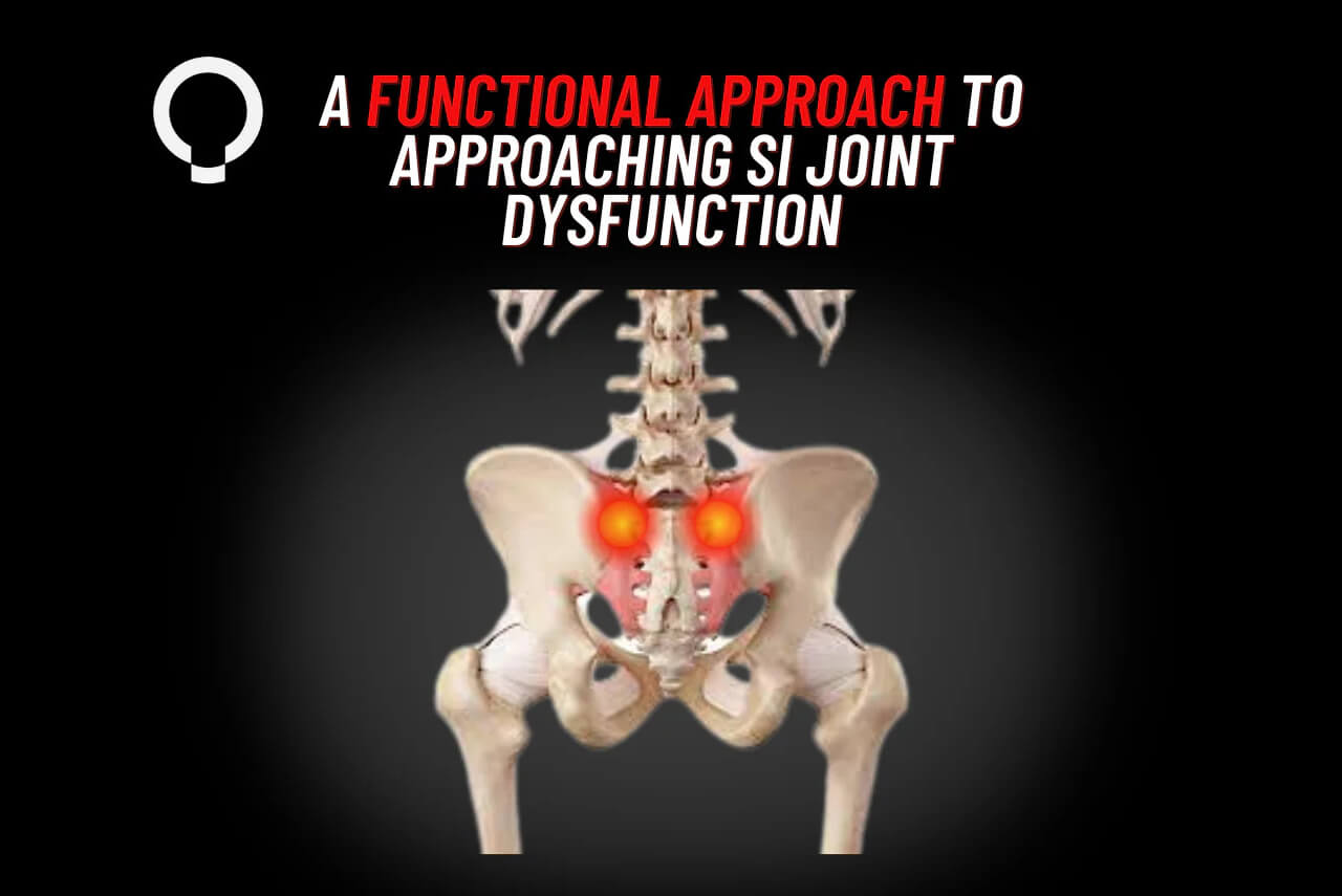 functional approach to addressing si joint dysfuncton hdr