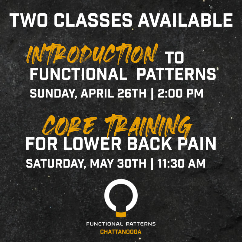 Functional Patterns Chattanooga April & May Classes